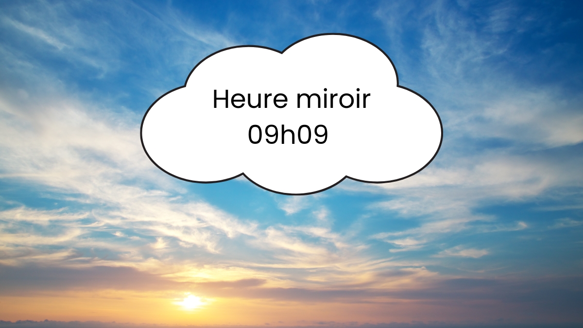 découvrez la signification de l'heure miroir 09h09 en 2025 et ce qu'elle révèle sur votre avenir, vos émotions et vos messages spirituels.